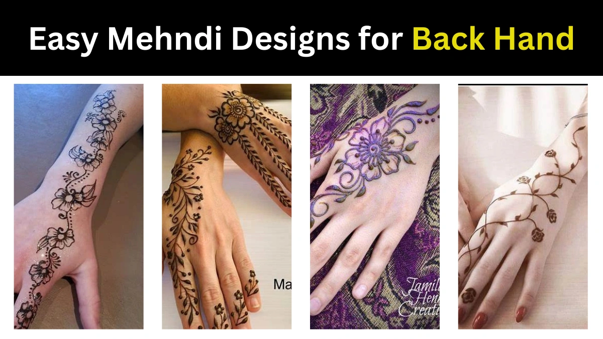 Easy Mehndi Designs for Back Hand